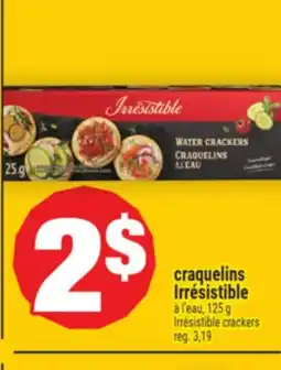Super C CRAQUELINS IRRÉSISTIBLE À L'EAU | IRRÉSISTIBLE CRACKERS, 125 G offer