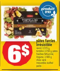 Super C PÂTES FARCIES IRRÉSISTIBLE | IRRÉSISTIBLE STUFFED PASTA offer