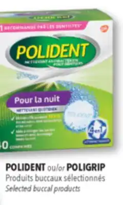 Familiprix POLIDENT or POLIGRIP,Selected buccal products offer