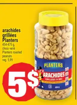 Super C ARACHIDES GRILLÉES PLANTERS | PLANTERS ROASTED PEANUTS offer