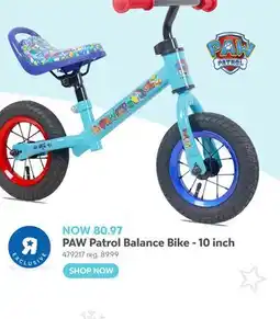Toys R us PAW Patrol Balance Bike - 10 inch offer
