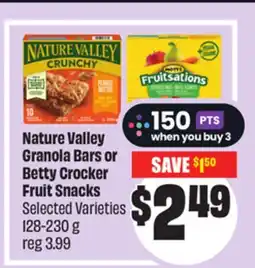 Chalo FreshCo Nature Valley Granola Bars or Betty Crocker Fruit Snacks Selected Varieties 128-230 g offer