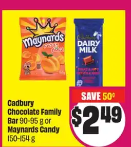 Chalo FreshCo Cadbury Chocolate Family Bar 90-95 g or Maynards Candy 150-154 g offer