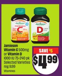 Chalo FreshCo Jamieson Vitamin C 500mg or Vitamin D 1000 IU 75-240 pk Selected Varieties offer