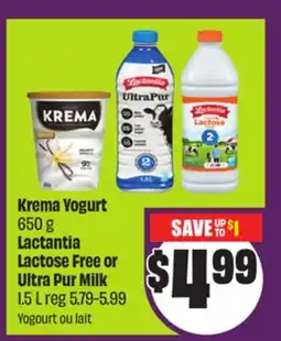 Chalo FreshCo Krema Yogurt 650 g Lactantia Lactose Free or Ultra Pur Milk 1.5 L offer