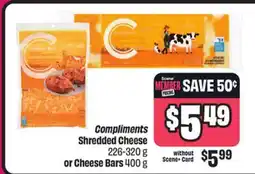 Chalo FreshCo Compliments Shredded Cheese 226-320 g Cheese Bars 400 g offer