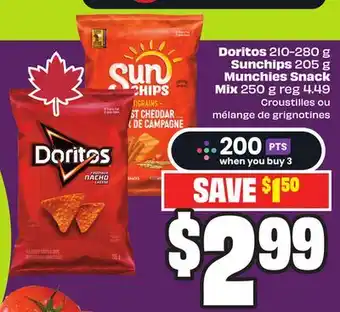 Chalo FreshCo Doritos 210-280 g Sunchips 205 g Munchies Snack Mix 250 g offer
