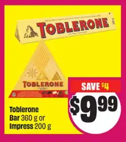 Chalo FreshCo Toblerone Bar 360 g or Impress 200 g offer