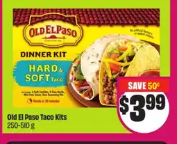 Chalo FreshCo Old El Paso Taco Kits 250-510 g offer