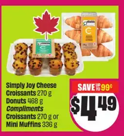 Chalo FreshCo Simply Joy Cheese Croissants 270 g Donuts 468 g Compliments Croissants 270 g or Mini Muffins 336 g offer