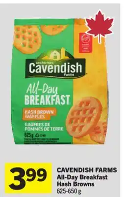 Foodland CAVENDISH FARMS All-Day Breakfast Hash Browns offer