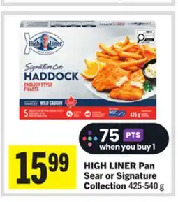 Foodland HIGH LINER Pan Sear or Signature Collection offer