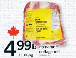 Fortinos NO NAME COTTAGE ROLL offer