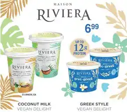 Fortinos MAISON RIVIERA COCONUT MILK VEGAN DELIGHT, GREEK STYLE VEGAN DELIGHT offer