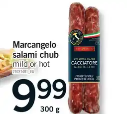 Fortinos MARCANGELO SALAMI CHUB, 300 g offer