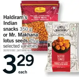 Fortinos HALDIRAM'S INDIAN SNACKS, 350 G OR MR. MAKHANA LOTUS SEEDS, 75 G offer