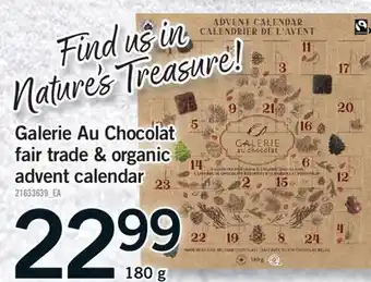Fortinos GALERIE AU CHOCOLAT FAIR TRADE & ORGANIC ADVENT CALENDAR, 180 G offer