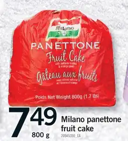 Fortinos MILANO PANETTONE FRUIT CAKE, 800 g offer