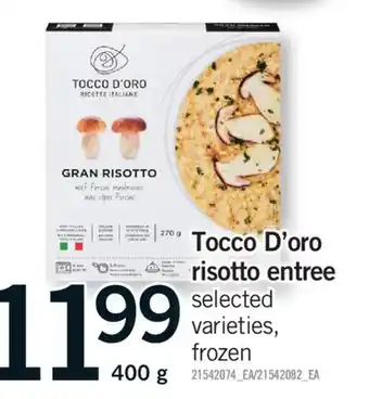 Fortinos TOCCO D'ORO RISOTTO ENTREE, 400 G offer
