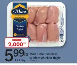 Fortinos MINA HALAL BONELESS SKINLESS CHICKEN THIGHS offer
