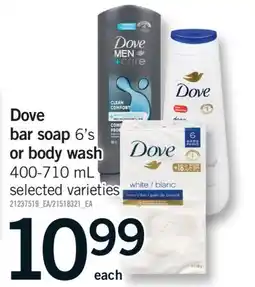 Fortinos DOVE BAR SOAP, 6'S OR BODY WASH, 400-710 ML offer