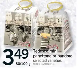Fortinos TEDESCO MINI PANETTONE OR PANDORO, 80/100 G offer