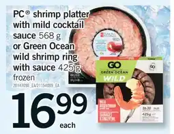 Fortinos PC SHRIMP PLATTER WITH MILD COCKTAIL SAUCE 568 G OR GREEN OCEAN WILD SHRIMP RING WITH SAUCE 425 G offer