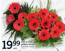 Fortinos MINI OR LARGE GERBERA BOUQUET offer