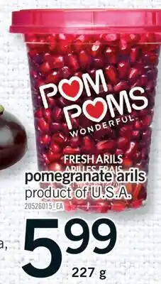 Fortinos POMEGRANATE ARILS, 227 G offer