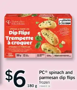 Fortinos PC SPINACH AND PARMESAN DIP FLIPS, 180 G offer