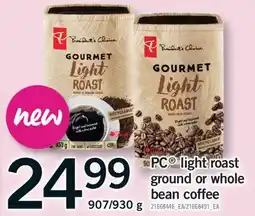Fortinos PC LIGHT ROAST LIGHT ROAST GROUND OR WHOLE, 907/930 G offer