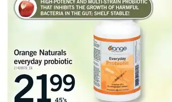 Fortinos ORANGE NATURALS EVERYDAY PROBIOTIC, 45'S offer