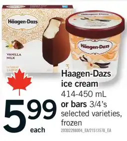 Fortinos HAAGEN-DAZS ICE CREAM 414-450 ML OR BARS 3/4' S offer