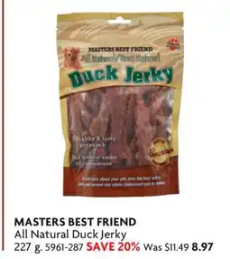 Home Hardware MASTERS BEST FRIEND All Natural Duck Jerky offer