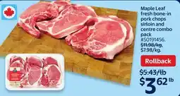 Walmart Maple Leaf fresh bone-in pork chops centre combo pack offer
