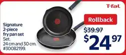 Walmart T-fal Signature 2-piece fry pan set offer