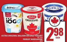Food Basics ASTRO ORIGINAL BALKAN OR IÖGO YOGURT OR PARKAY MARGARINE offer