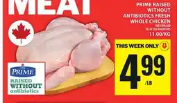 Food Basics PRIME RAISED WITHOUT ANTIBIOTICS FRESH WHOLE CHICKEN offer