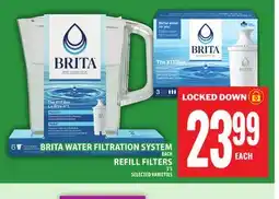 Food Basics BRITA WATER FILTRATION SYSTEM OR REFILL FILTERS offer