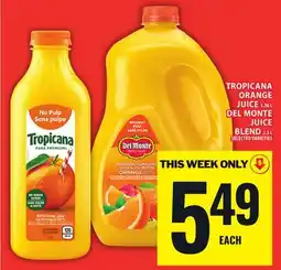 Food Basics TROPICANA ORANGE JUICE OR DEL MONTE JUICE BLEND offer
