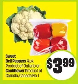 FreshCo Sweet Bell Peppers 4 pk Product of Ontario or Cauliflower Product of Canada, Canada No.1 offer