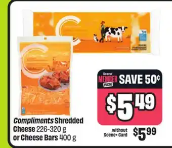 FreshCo Compliments Shredded Cheese 226-320 g or Cheese Bars 400 g offer