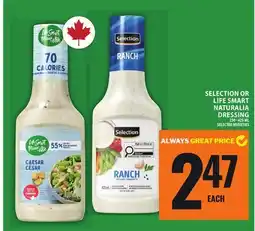 Food Basics SELECTION OR LIFE SMART NATURALIA DRESSING offer