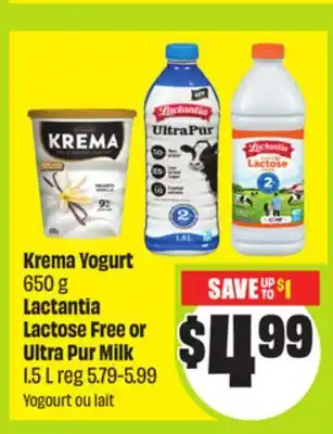 FreshCo Krema Yogurt 650 g Lactantia Lactose Free or Ultra Pur Milk 1.5 L offer