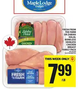 Food Basics FRESH FROM THE FARM OR ZABIHA HALAL BONELESS SKINLESS CHICKEN BREAST FAMILY PACK offer