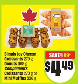 FreshCo Simply Joy Cheese Croissants 270g Donuts 468g Compliments Croissants 270g or Mini Muffins 336g offer