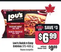FreshCo Lou's Quick n Easy Entrées 375-400g offer