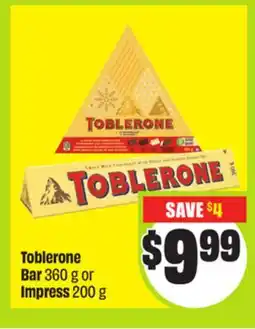 FreshCo Toblerone Bar 360 g or Impress 200 g offer