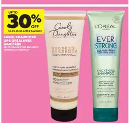 Real Canadian Superstore CAROL'S DAUGHTER OR L' ORÉAL EVER HAIR CARE offer