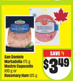 FreshCo San Daniele Mortadella 175 g Mastro Capocollo 100 g or Rosemary Ham 125 g offer